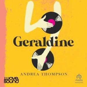 Geraldine – okładka audiobooka, autor Andrea Thompson