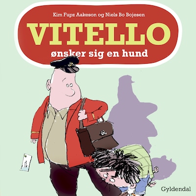 Vitello ønsker sig en hund – omslag til lydbogen af Kim Fupz Aakeson, Niels Bo Bojesen