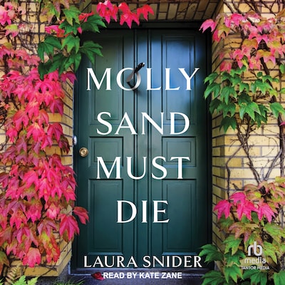 Molly Sand Must Die – omslag til lydbogen af Laura Snider