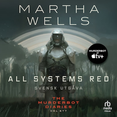 All Systems Red (svensk utgåva)