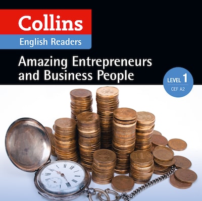 Amazing Entrepreneurs and Business People