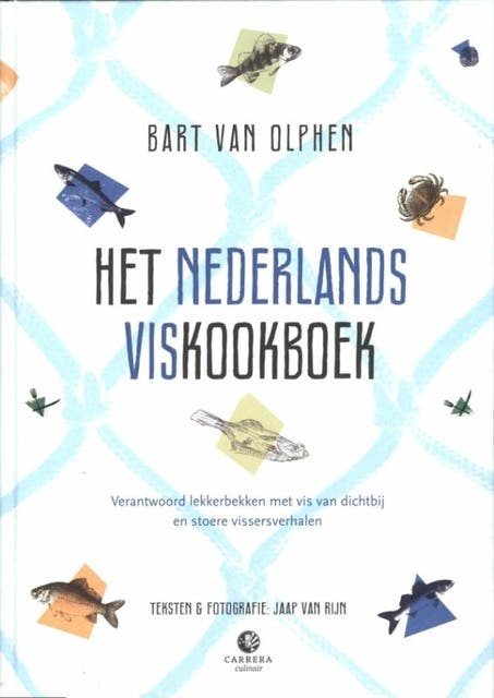 Het Nederlands viskookboek: verantwoord lekkerbekken met vis van dichtbij en stoere vissersverhalen – omslag van het luisterboek van Bart van Olphen