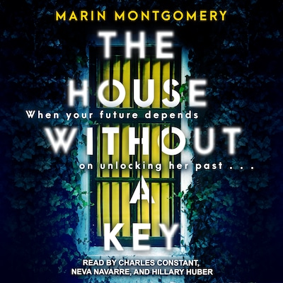 The House Without A Key – omslag til lydbogen af Marin Montgomery