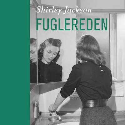 Fuglereden – omslag til lydbogen af Shirley Jackson