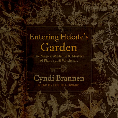 Entering Hekate's Garden – omslag til lydbogen af Cyndi Brannen