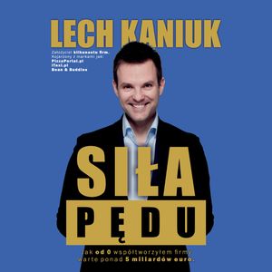 Siła Pędu – okładka audiobooka, autor Lech Kaniuk