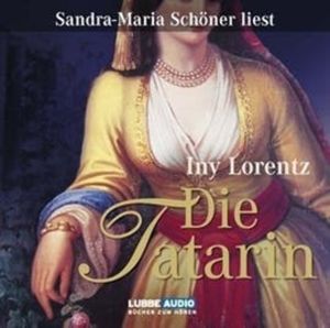 Die Tatarin – okładka audiobooka, autor Iny Lorentz