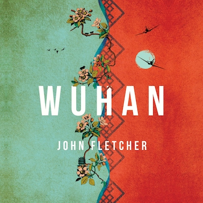 Wuhan – omslag til lydbogen af John Fletcher