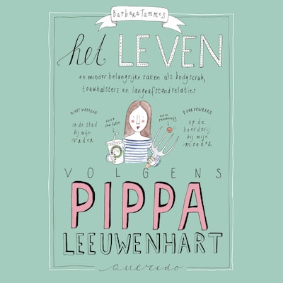Het leven volgens Pippa Leeuwenhart