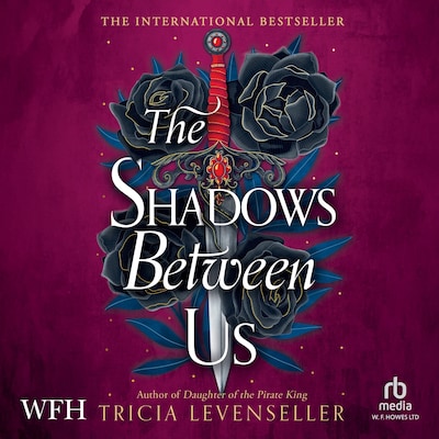 The Shadows Between Us