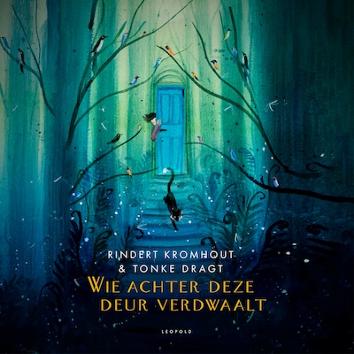 Wie achter deze deur verdwaalt