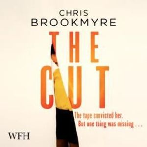 The Cut – okładka audiobooka, autor Chris Brookmyre