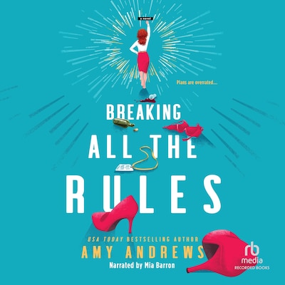 Breaking All the Rules