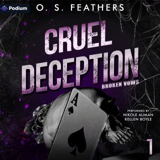 Cruel Deception: Broken Vows, Book 1 – omslag till ljudboken av O.S Feathers