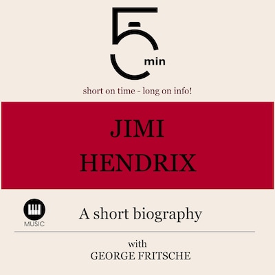 Jimi Hendrix: A short biography