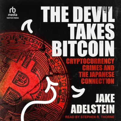 The Devil Takes Bitcoin – omslag til lydbogen af Jake Adelstein