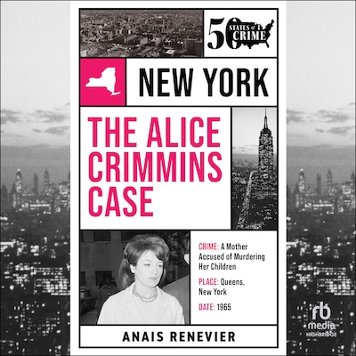 The Alice Crimmins Case – omslag til lydbogen af Anais Renevier