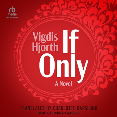 If Only – omslag til lydbogen af Vigdis Hjorth