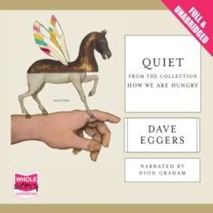 Quiet – okładka audiobooka, autor Dave Eggers