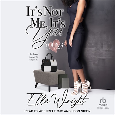 It's Not Me, It's You – omslag til lydbogen af Elle Wright