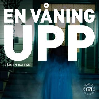En våning upp – omslag till ljudboken av Mårten Dahlrot