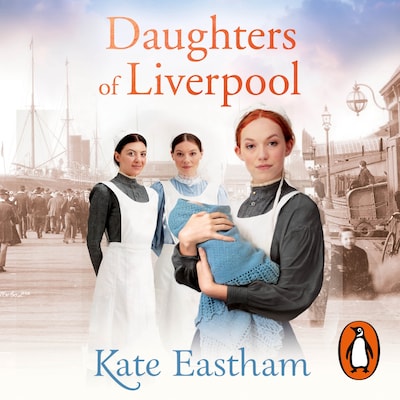 Daughters of Liverpool – omslag til lydbogen af Kate Eastham