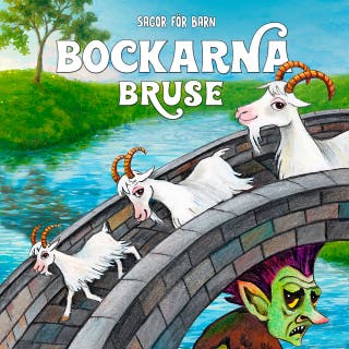 Sagor för barn: Bockarna Bruse