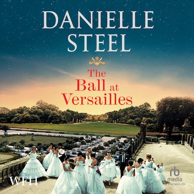 The Ball at Versailles – omslag til lydbogen af Danielle Steel