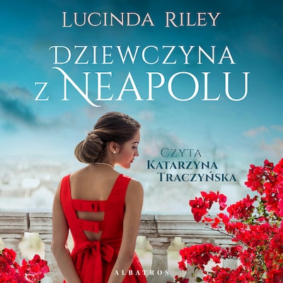 Dziewczyna z Neapolu – okładka audiobooka, autor Lucinda Riley