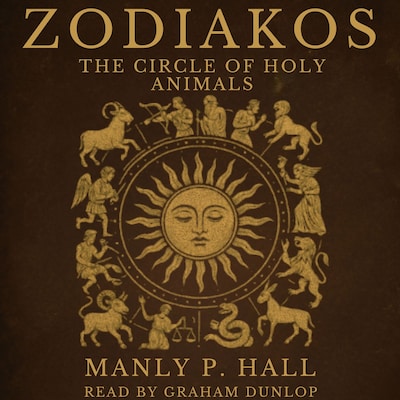 Zodiakos: The Circle of Holy Animals – omslag til lydbogen af Manly P. Hall