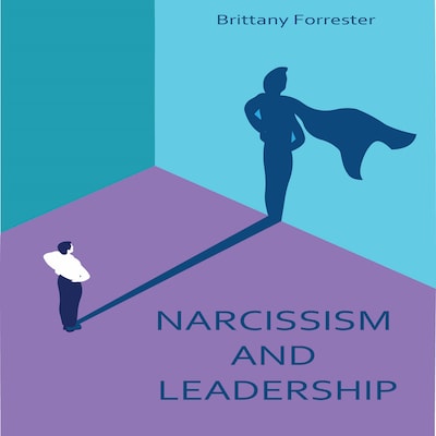 Narcissism And Leadership