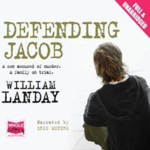 Defending Jacob – okładka audiobooka, autor William Landay