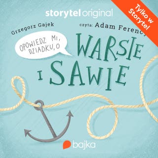 Opowiedz mi, dziadku, o Warsie i Sawie – okładka audiobooka, autor Grzegorz Gajek