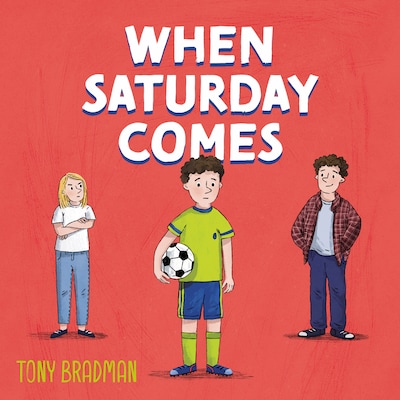 When Saturday Comes