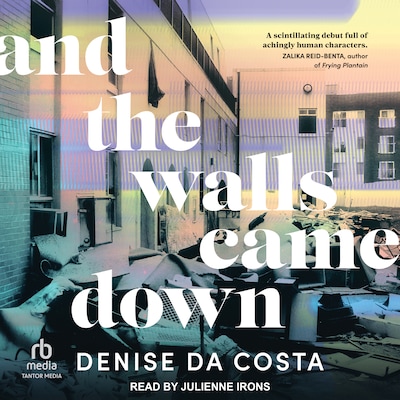 And the Walls Came Down – omslag til lydbogen af Denise Da Costa