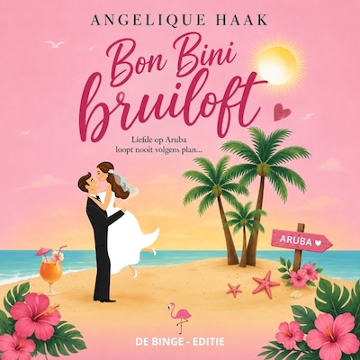 Bon Bini Bruiloft – omslag van het luisterboek van Angelique Haak