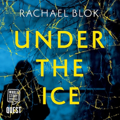 Under the Ice – omslag til lydbogen af Rachael Blok