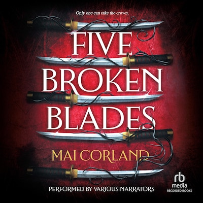 Five Broken Blades