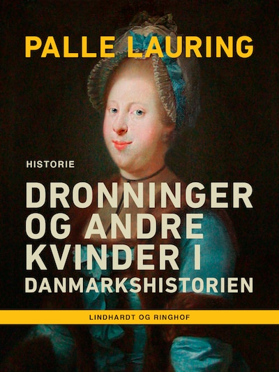 Dronninger og andre kvinder i Danmarkshistorien – omslag til lydbogen af Palle Lauring