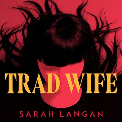 Trad Wife