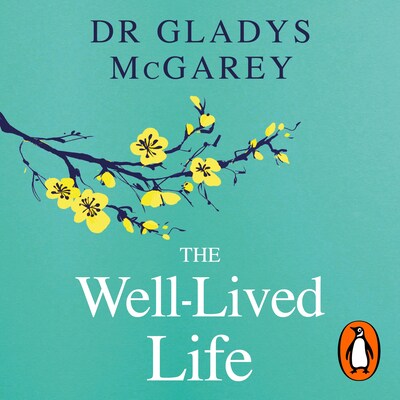 The Well-Lived Life – omslag til lydbogen af Dr Gladys McGarey