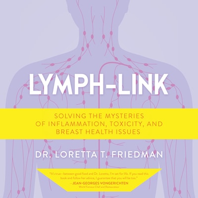 Lymph-Link – omslag til lydbogen af Dr. Loretta T. Friedman
