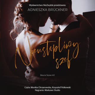 Nieustępliwy szef – okładka audiobooka, autor Agnieszka Brückner