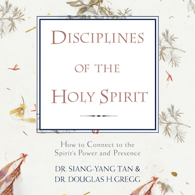 Disciplines of the Holy Spirit