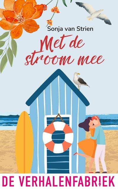 Met de stroom mee: De charmante surfer Mike zet het leventje van Zoë op zijn kop – omslag van het luisterboek van Sonja van Strien