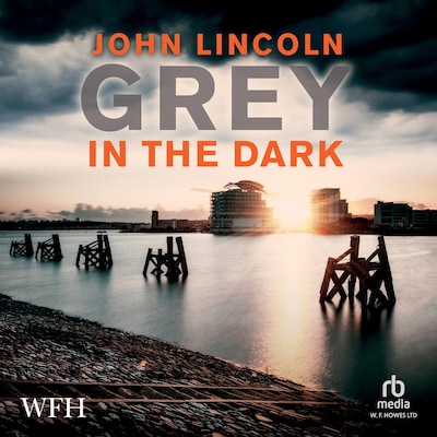 Grey In The Dark – omslag til lydbogen af John Lincoln