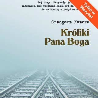 Króliki Pana Boga – okładka audiobooka, autor Grzegorz Kozera