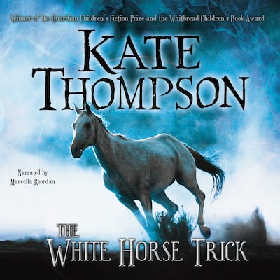 The White Horse Trick – omslag til lydbogen af Kate Thompson