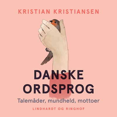 Danske ordsprog. Talemåder, mundheld, mottoer – omslag til lydbogen af Kristian Kristiansen