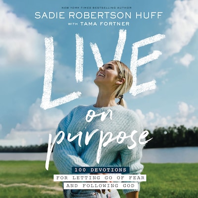 Live on Purpose – omslag til lydbogen af Sadie Robertson Huff